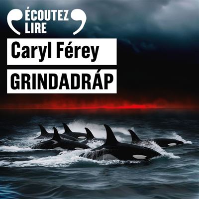 Grindadrap livre audio